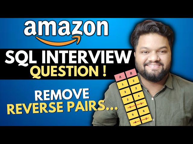 SQL Question in AMAZON - DATA Engineer INTERVIEW🔥! Solution EXPLAINED ❤️