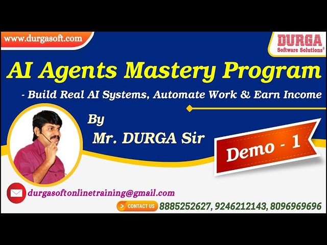 AI Agents Mastery Program tutorials || Demo - 1 || by Mr. DURGA Sir On 25-03-2026 @7PM (IST)