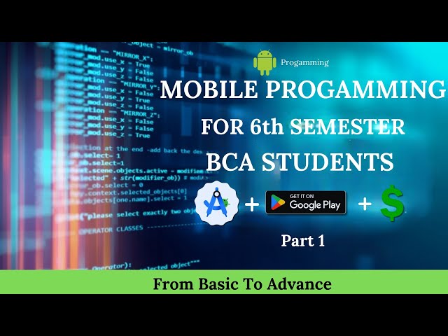 Mobile Programming BCA 6th SEM Part 1 | Tribhuvan University