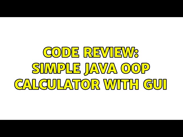 Code Review: Simple Java OOP calculator with GUI