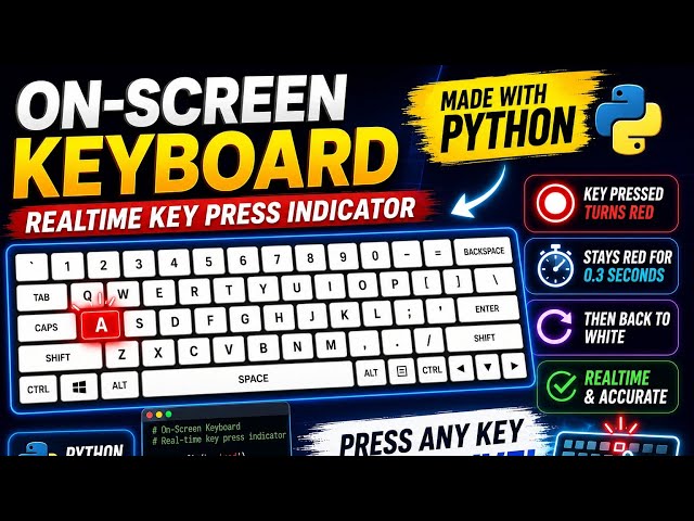 Python On-Screen Keyboard | Real-Time Key Press Indicator Using Tkinter 🔥