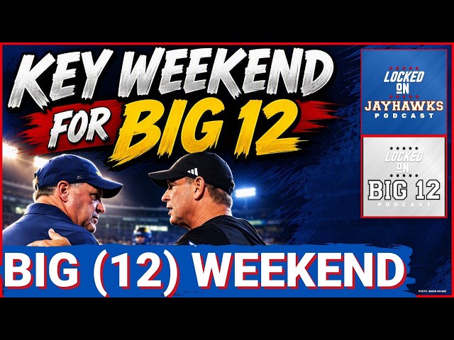 Critical Weekend Ahead of Big 12 to Get Multiple Playoff Bids - Who Will Win? | BIG 12 SQUAD