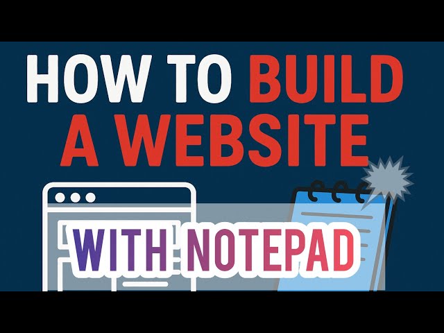 How to build Website from scratch using Notepad. The full video