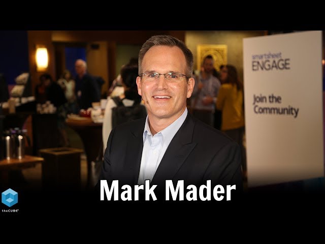 Mark Mader, Smartsheet | Smartsheet ENGAGE'18