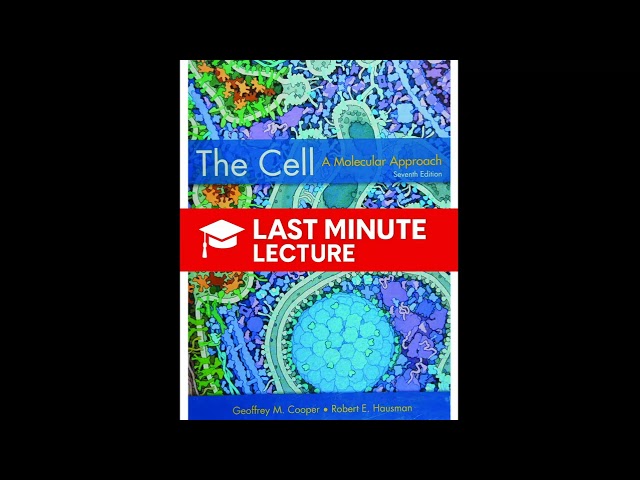 Fundamentals & Foundations of Cell Biology | Part I – The Cell: A Molecular Approach (7th)