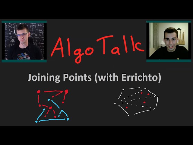 Algo Talk with Errichto: Joining Points