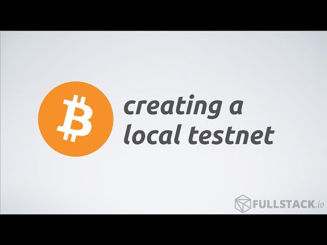 Creating a Local Bitcoin Testnet / Regtest - Programming Bitcoin