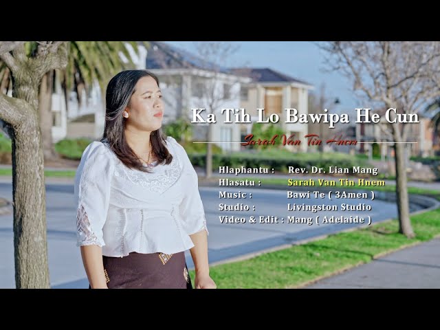 Pathian Hla Thar 2026 || Ka Tih Lo Bawipa He Cun || Sarah Van Tin Hnem 