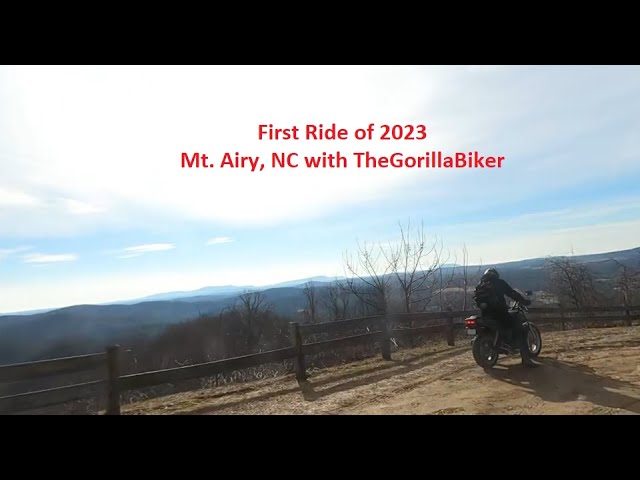 First Ride 2023 - Mt. Airy, NC with TheGorillaBiker