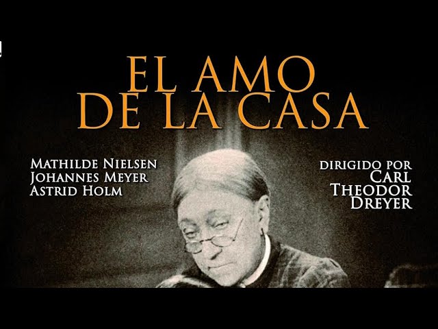 EL AMO DE LA CASA (Carl T. Dreyer, 1925) - Mi CinExin