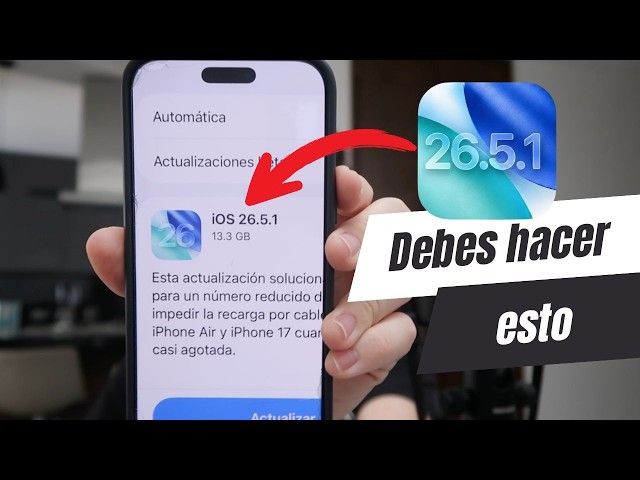 iOS 26.5.1 | Haz esto DESPUÉS de ACTUALIZAR tu IPHONE 🚨