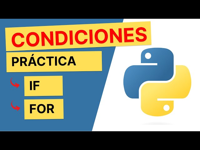 #16 - Práctica con IF con FOR | Iteradores y condición | Curso de Python