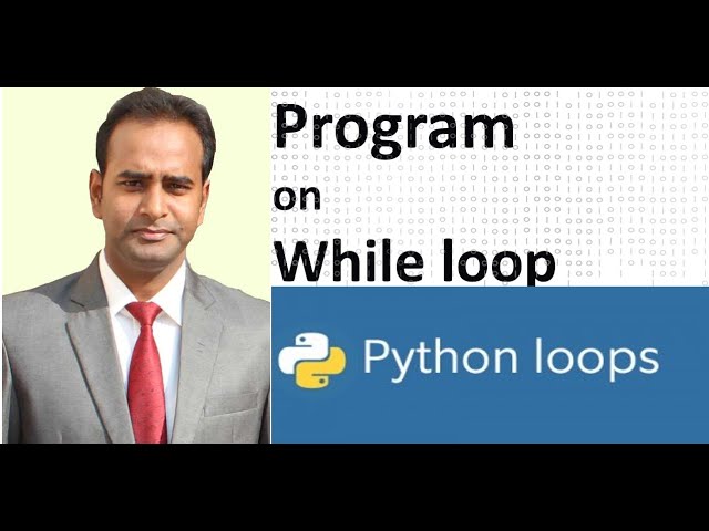 Class 11 IP & CS | Python Program on while loop for practices