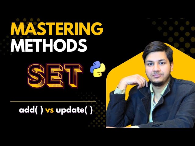 Mastering Set Methods in Python 🐍 | add vs update | In 3 Minutes