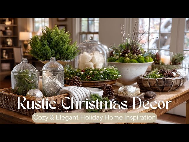Rustic Christmas Elegance | Cozy Holiday Home Decorating Ideas & Timeless Traditions