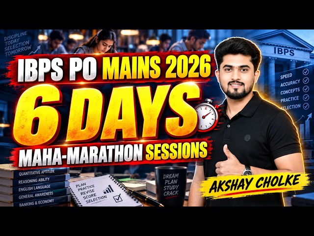 IBPS PO Mains 2026 | 6 Days to Mains 🚨  | Maha-Marathon Sessions Update 🔥🔥