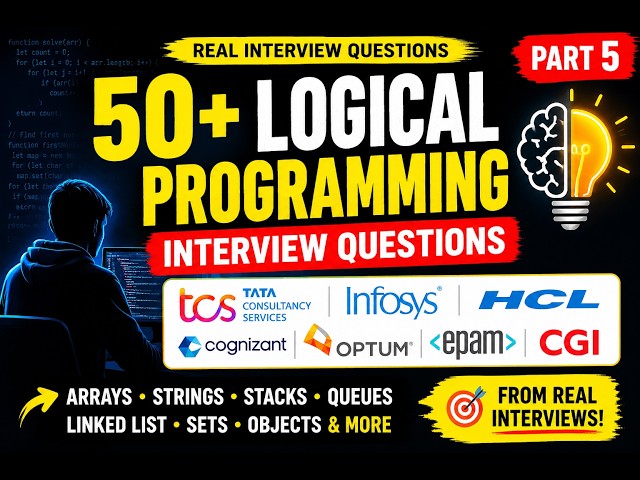 50+ Logical Programming Interview Questions Asked in TCS, Infosys, HCL, Cognizant, EPAM | MEAN #6