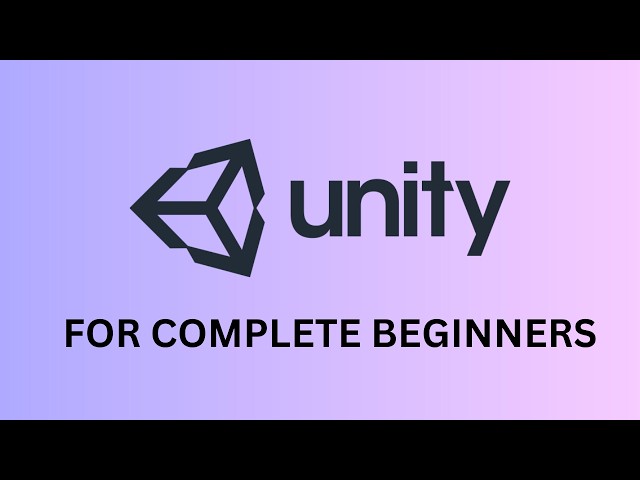 Unity Beginner Tutorial 2026 – Complete Introduction to Unity