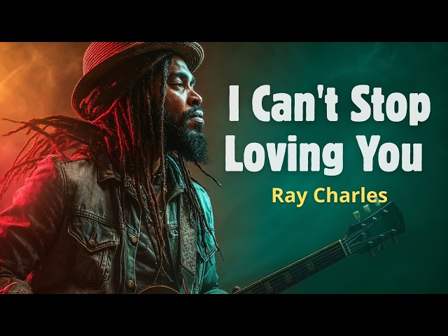 I Can't Stop Loving You - Ray Charles | Island Reggae Love Vibes Cover 🌴