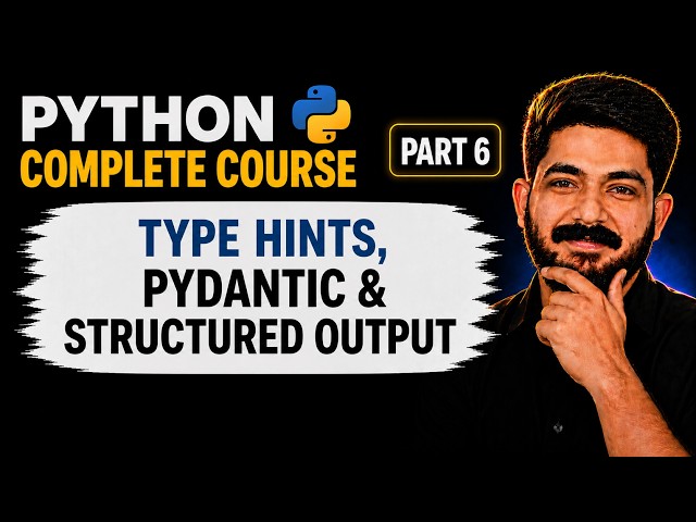 Ep6# Type Hints, Pydantic & Structured Output | Python for AI Agent Engineers (2026)