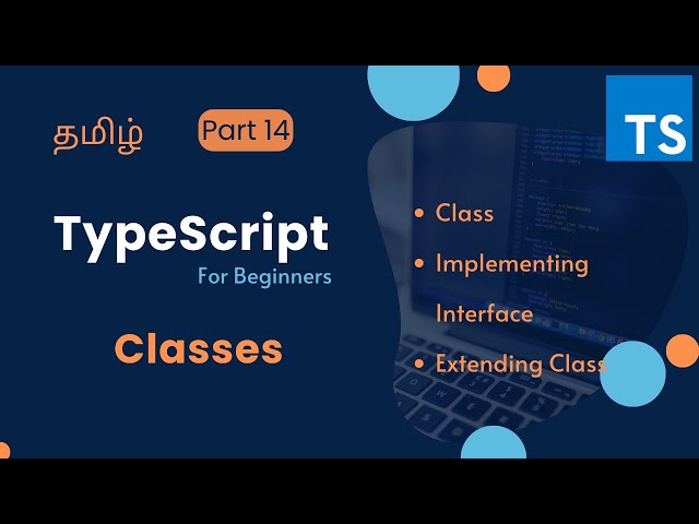 TypeScript Classes Tamil | TypeScript for Beginners in Tamil