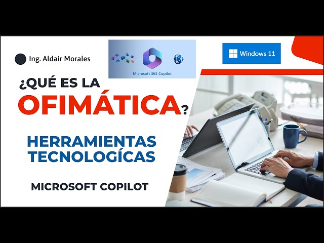 🖥️✨ ¿Qué es la Ofimática? | Oficina e Informática | Herramientas de Microsoft Office 365 📂📊