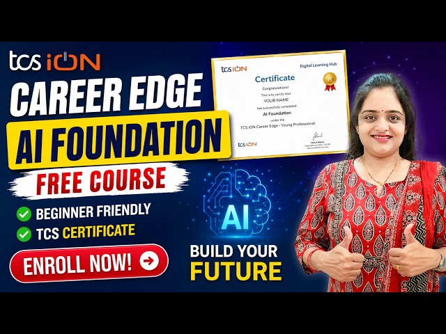 🎯 TCS iON Career Edge – AI Foundation Free Course | Get FREE TCS Certificate | Enroll Now