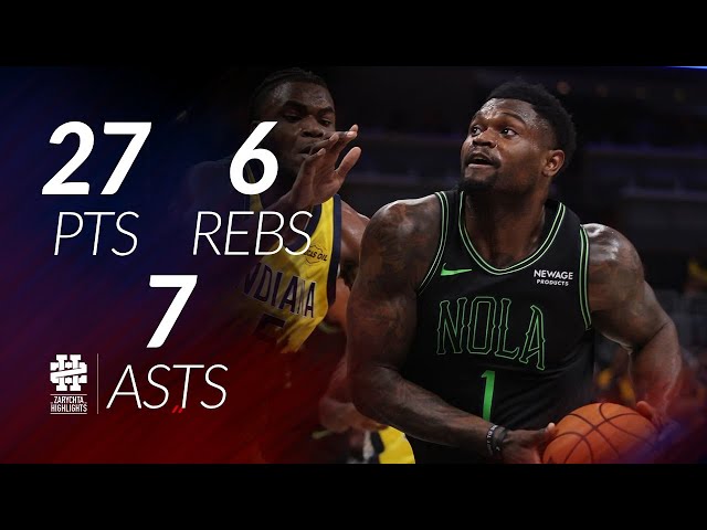 Zion Williamson 27 pts 6 rebs 7 asts vs Pacers 25/26 season
