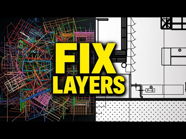 I Refuse to Fix Layers Manually in AutoCAD
