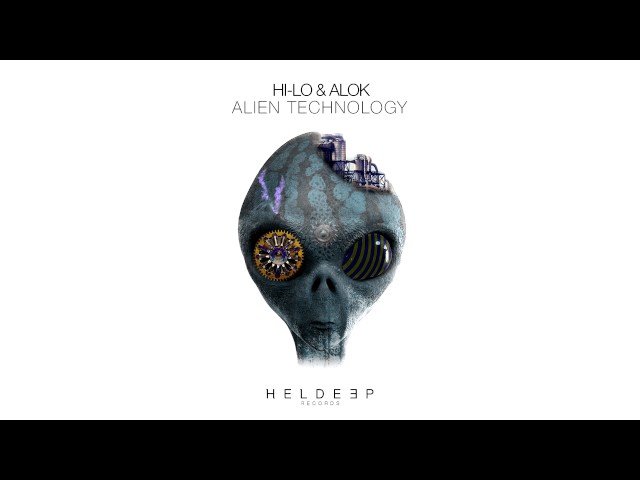 HI-LO & Alok - Alien Technology (Extended Mix)