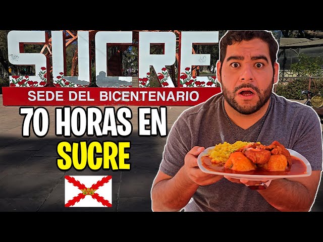 70 HOURS OF EATING in SUCRE *Eating in the Capital of Bolivia*