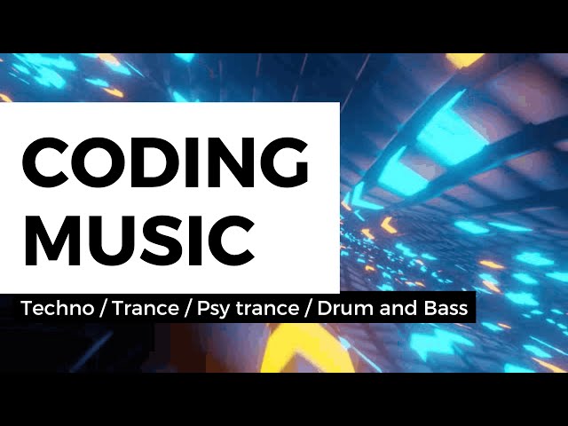 Coding music 💻 Techno / Trance / Psy trance / Drum and Bass mix - vol.29