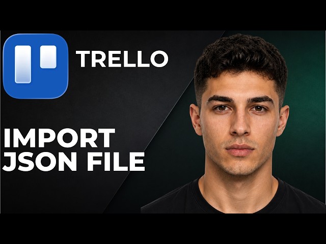 Trello: How To Import JSON File (Step By Step Beginner Tutorial 2026)