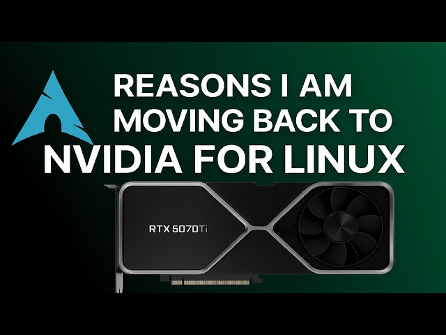 Reasons I am Moving Back to NVIDIA For Linux