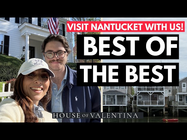 Visit Nantucket with us! Best place to shop, eat, & stay! (we are in LOVE!)