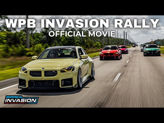 The INVASION of West Palm Beach Rally 25’ Official Movie | Bimmer INVASION