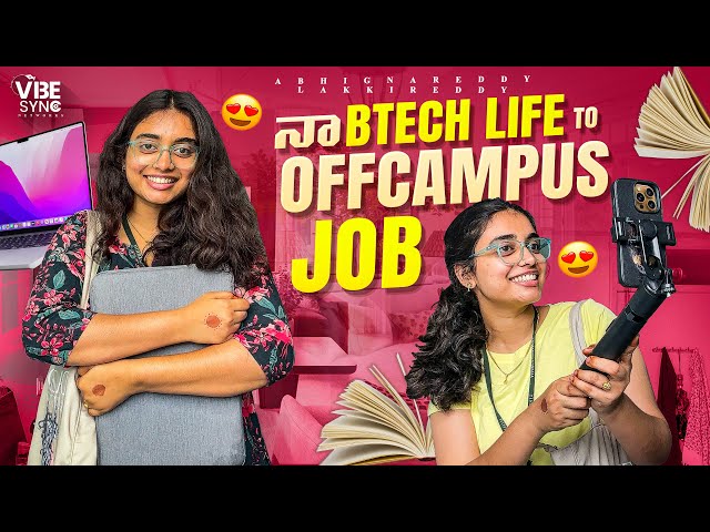 BTECH Life to Job?? My complete Story😍Everything Guide📚||Reality check😩|| @AbhignareddyLakkireddy