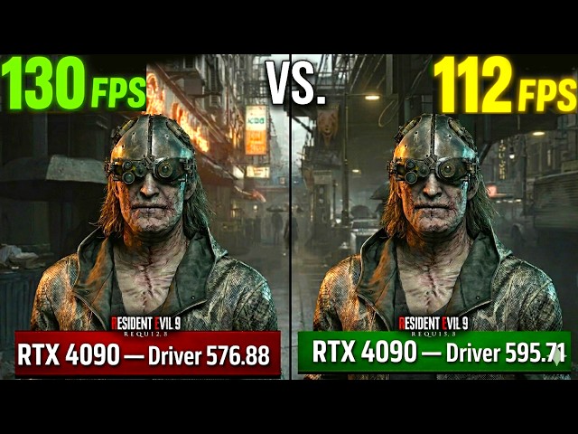 Resident Evil Requiem NVIDIA Driver 576.88 vs. NVIDIA Driver 595.71 RTX 4090