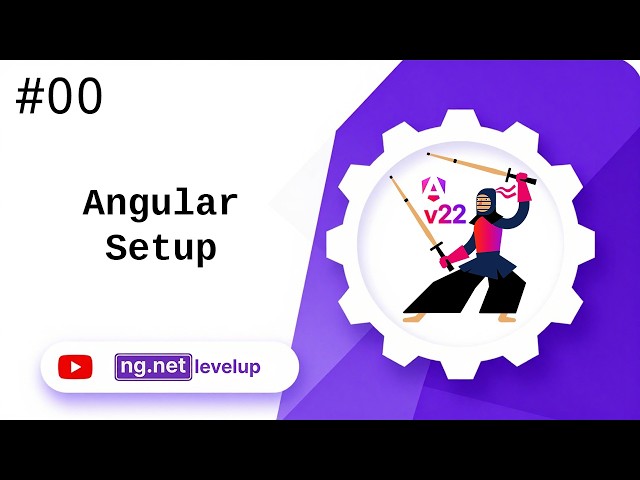 Learn Angular v22 Setup | Angular | Install Everything You Need to Get Started | ng.netlevelup