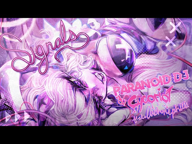 PARANOiD DJ & Cycoriot - 'Signals' feat. Archnephilia (Helluva Boss)