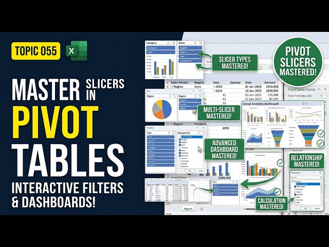 Topic055 | Pivot Table Slicers in Excel | Interactive Filters & Dashboards | Data Analytics