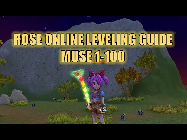 Rose Online Leveling Guide 2024 (Muse Staff)