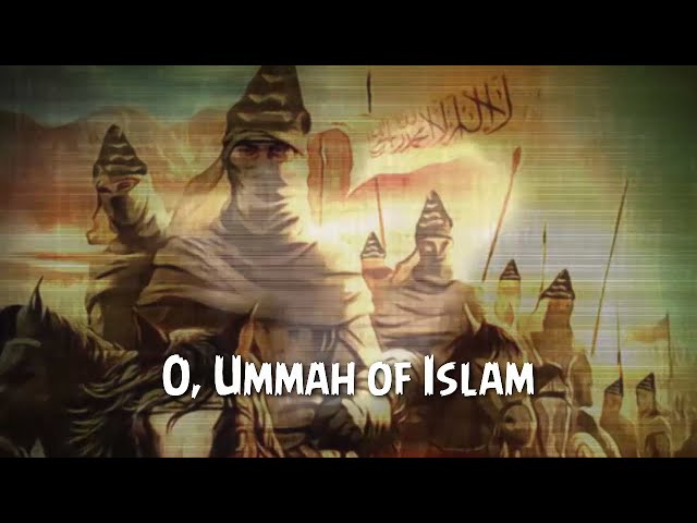 Ummat al-Islami Bushra / أمة الاسلام بشرى (Ummah of Islam) - Nasheed with English translation