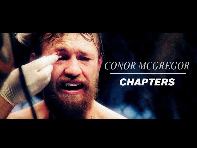Conor McGregor - ‘Chapters’