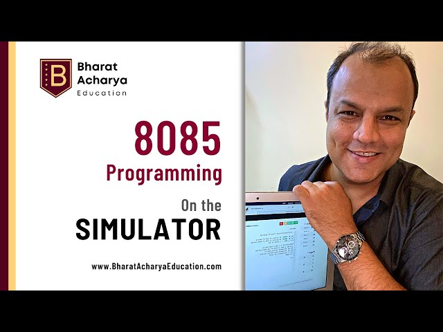 8085 Simulator Programming | Bharat Acharya Education