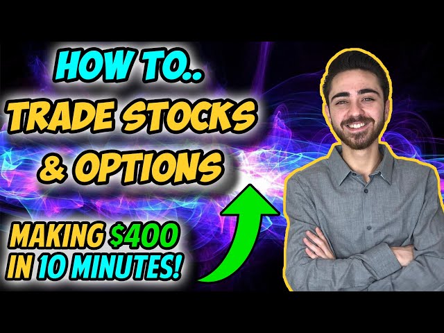 How To Trade Stocks & Stock Options - $400 Trade Example