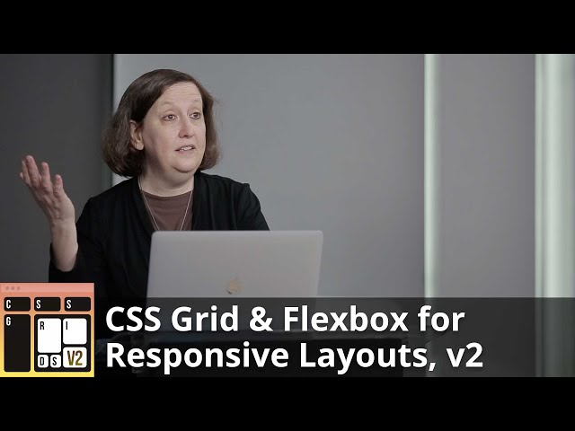CSS Grid & Flexbox for Responsive Layouts, v2 by Jen Kramer | Preview