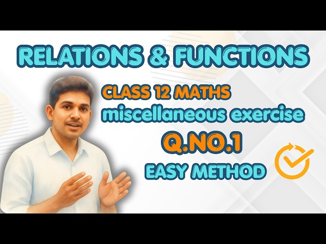 class 12th maths chapter 1 miscellaneous exercise question number 1