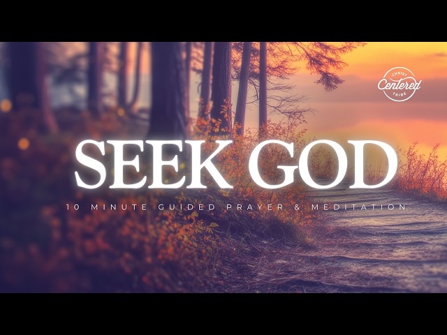 A Holy Encounter Awaits | 10 Minute Christian Meditation to Seek His Face