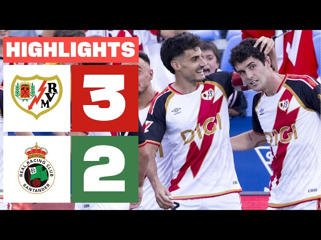 RAYO VALLECANO 3 - 2 R. RACING CLUB | HIGHLIGHTS LALIGA EA SPORTS